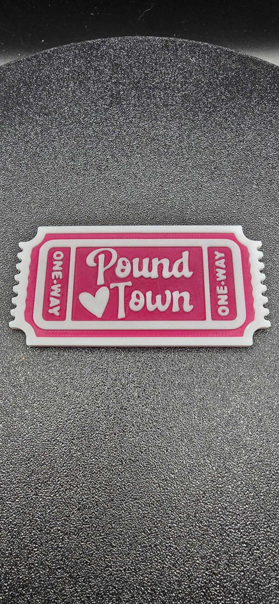 Ticket to Pound Town