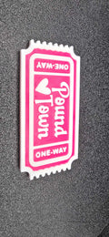 Ticket to Pound Town